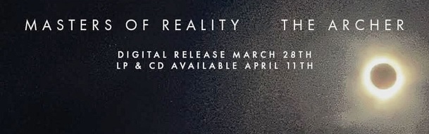 2025 Masters of Reality The Archer new Album 2025 Masters of Reality The Archer new Album